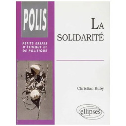 La Solidarité - Essai Sur Une Autre Culture Politique Dans Un...