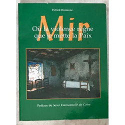 Mir Où La Violence Règne Que Je Mette La Paix Préface de Soeur...
