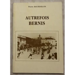 AUTREFOIS BERNIS (GARD)