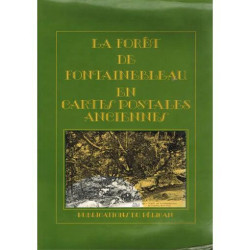 La forêt de Fontainebleau en cartes postales anciennes