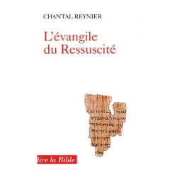 L'evangile Du Ressuscite - Une Lecture De Paul