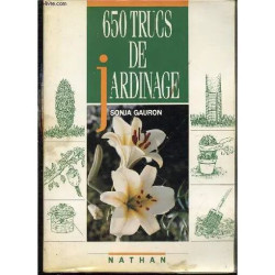 650 Trucs De Jardinage