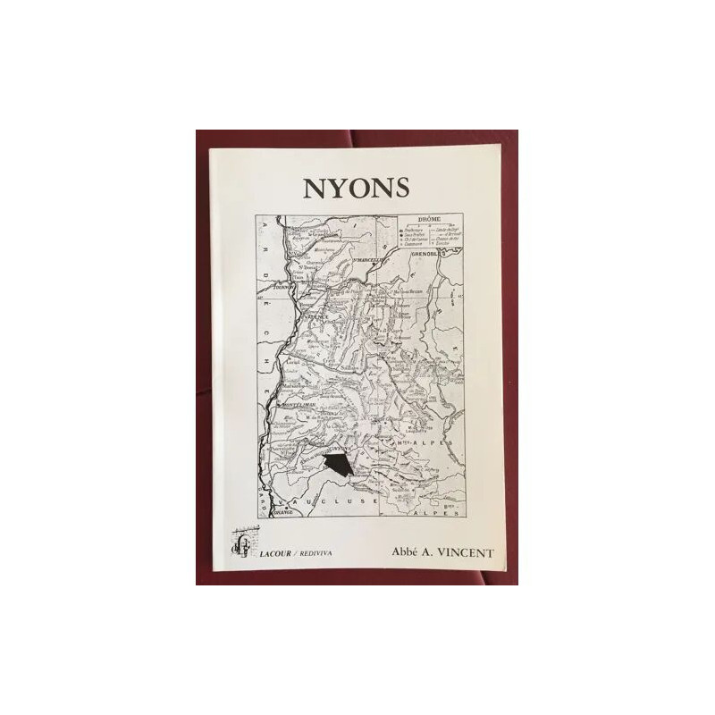 NOTICE HISTORIQUE DE NYONS DROME