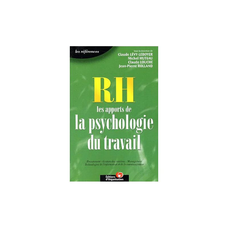 Rh : Les Apports De La Psychologie Du Travail