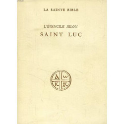 L'evangile Selon Saint Luc (Collection 'la Sainte Bible')
