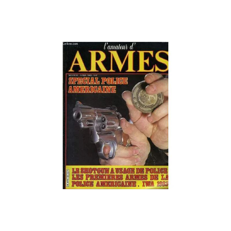 L'amateur D'armes N°23. Special Police Américaine