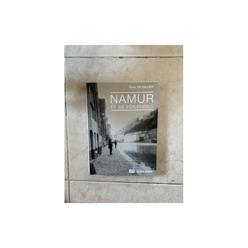 NAMUR ET SA PERIPHERIE