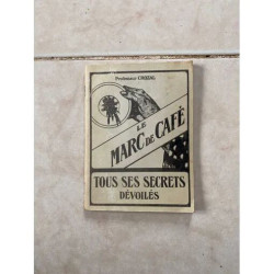 Le marc de café tous ses secrets dévoilés