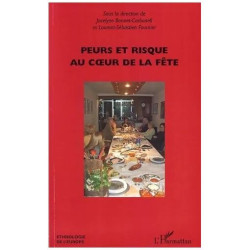Peurs Et Risque Au Coeur De La Fête