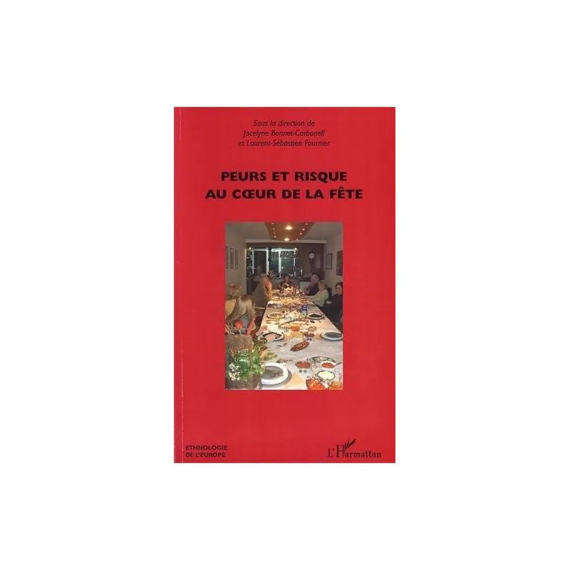 Peurs Et Risque Au Coeur De La Fête