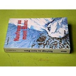 Naufrage au mont Blanc