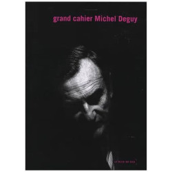 Grand Cahier Michel Deguy
