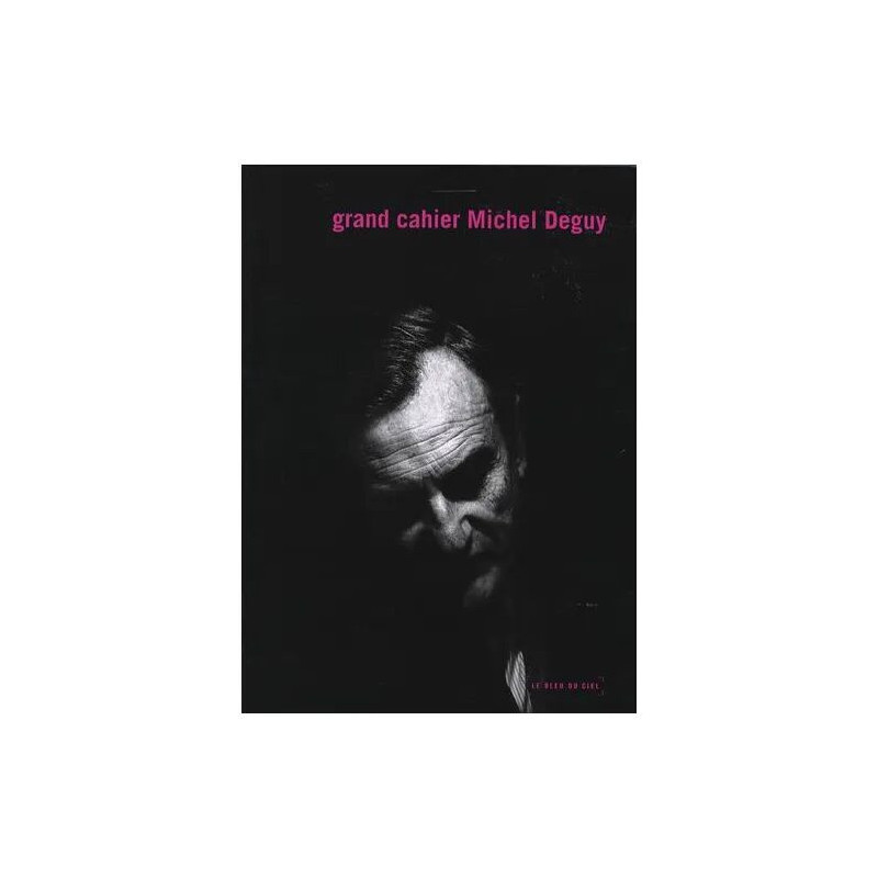 Grand Cahier Michel Deguy