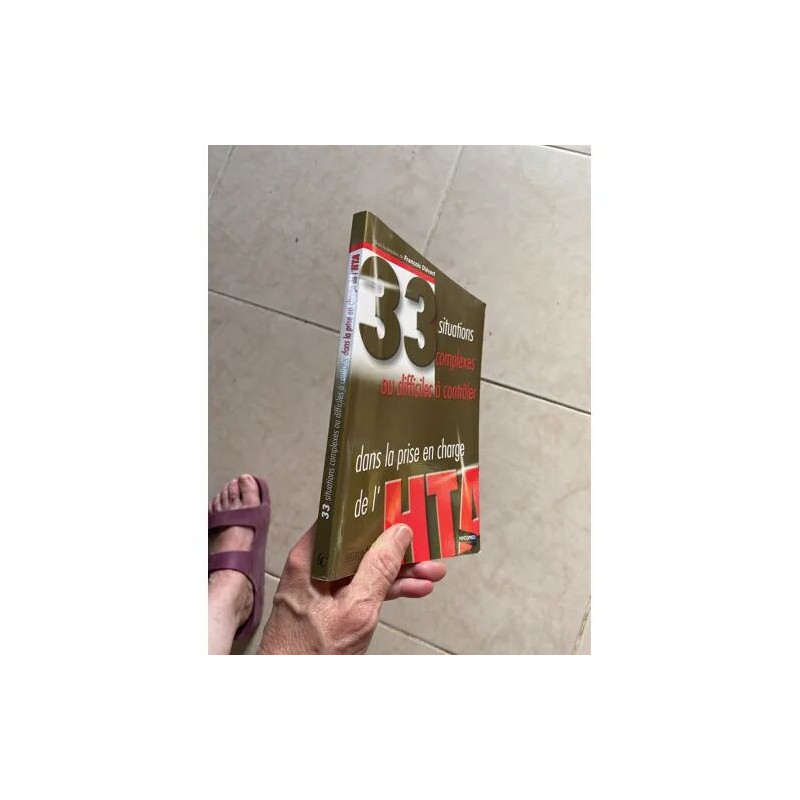 33 SITUATIONS COMPLEXES OU DIFFICILES A CONTROLER