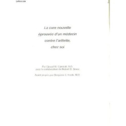 La cure nouvelle eprouvee d'un medecin contre l'arthrite chez soi