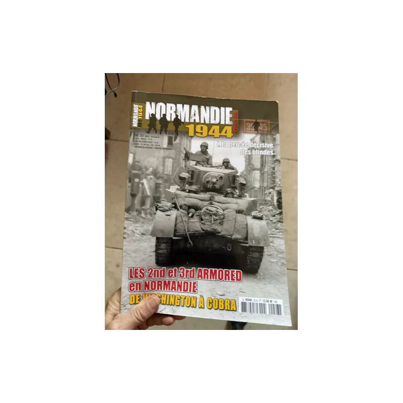 NORMANDIE 1944 23H 1 LA PERCEE DECISIVE DES BLINDES LES 2 ET 3...
