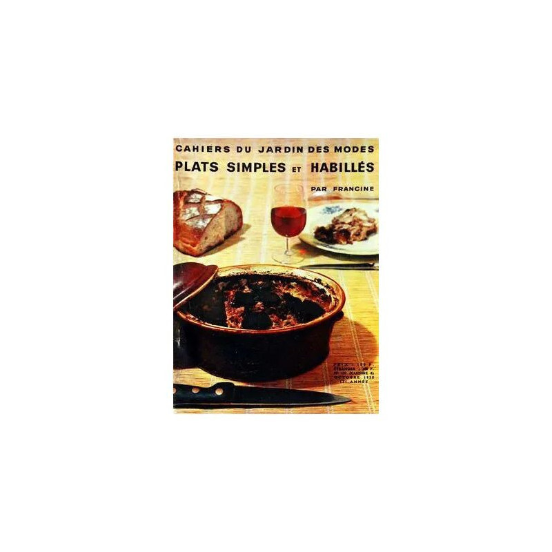 CAHIERS DU JARDIN DES MODES N° 137 DU 01/10/1958 - PLATS SIMPLES...