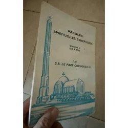 PAROLES SPIRITUELLES BENEFIQUES VOLUME 2 51 A 100 PAR LE PAPE...