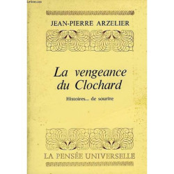 La Vengeance du Clochard Histoires... de Sourire
