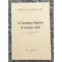 Les Sarcophages Rupestres de Garrigues (Gard)