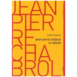 Jean-Pierre Chabrol Le Rebelle