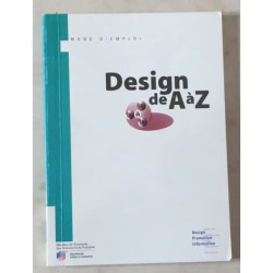 DESIGN DE A A Z MODE D'EMPLOI
