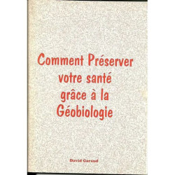 comment préserver votre santé grâce à la géobiologie