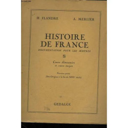 Histoire De France Documentation Pour Les Maïtres. Cours...