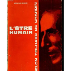 L'être Humain Selon Teilhard de Chardin