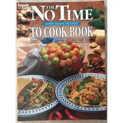 THE NO TIME TO COOK BOOK EVERY RECIPE PICTURED TEMPTING TIME...