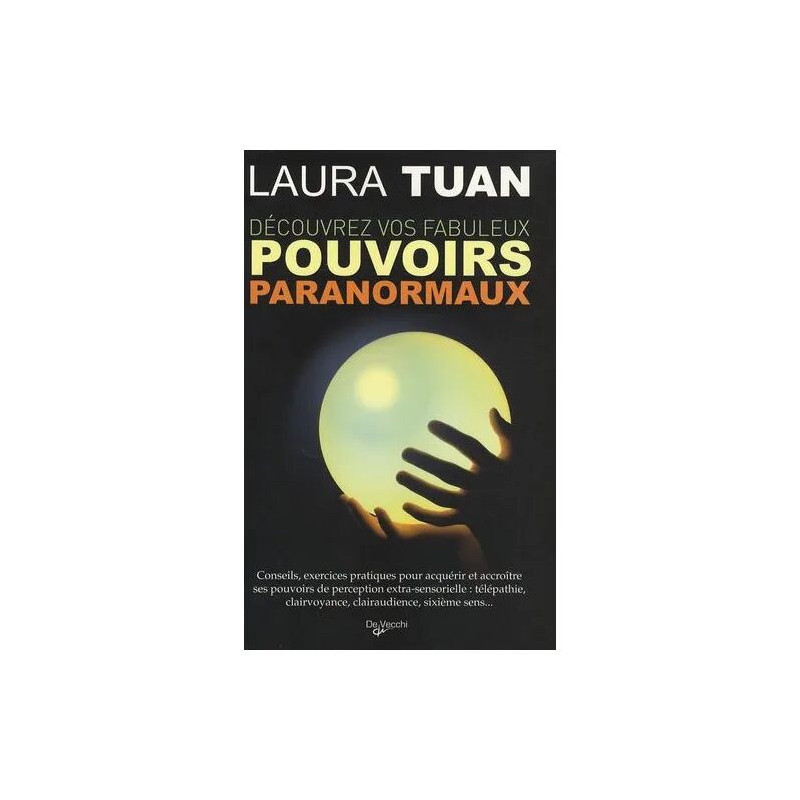 Découvrez Vos Fabuleux Pouvoirs Paranormaux