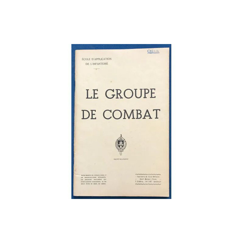 LE GROUPE DE COMBAT ECOLE D'APPLICATION DE L'INFANTERIE SAINT MAIXENT
