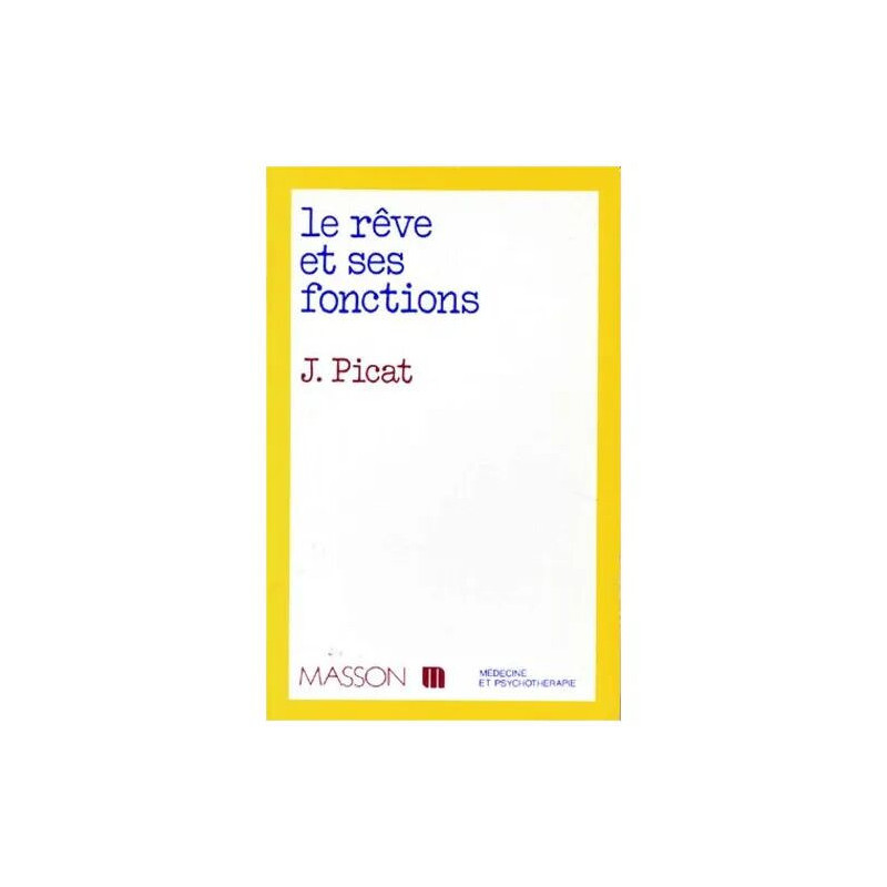 Le Rêve Et Ses Fonctions