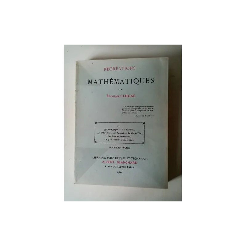 Récréations mathématiques / Tome II