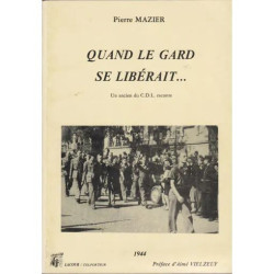 quand le gard se libérait