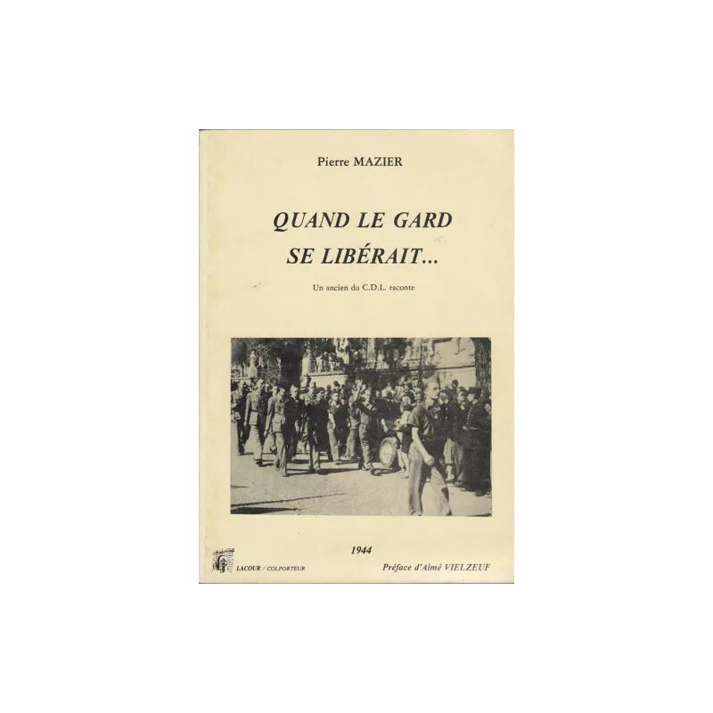 quand le gard se libérait