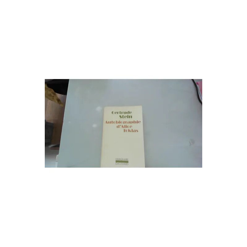 Autobiographie von Alice B. Toklas - Stein Gertrude