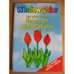 Window Color Les plus belles fleurs et décorations