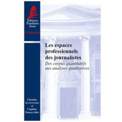 Les Espaces Professionnels Des Journalistes - Des Corpus...