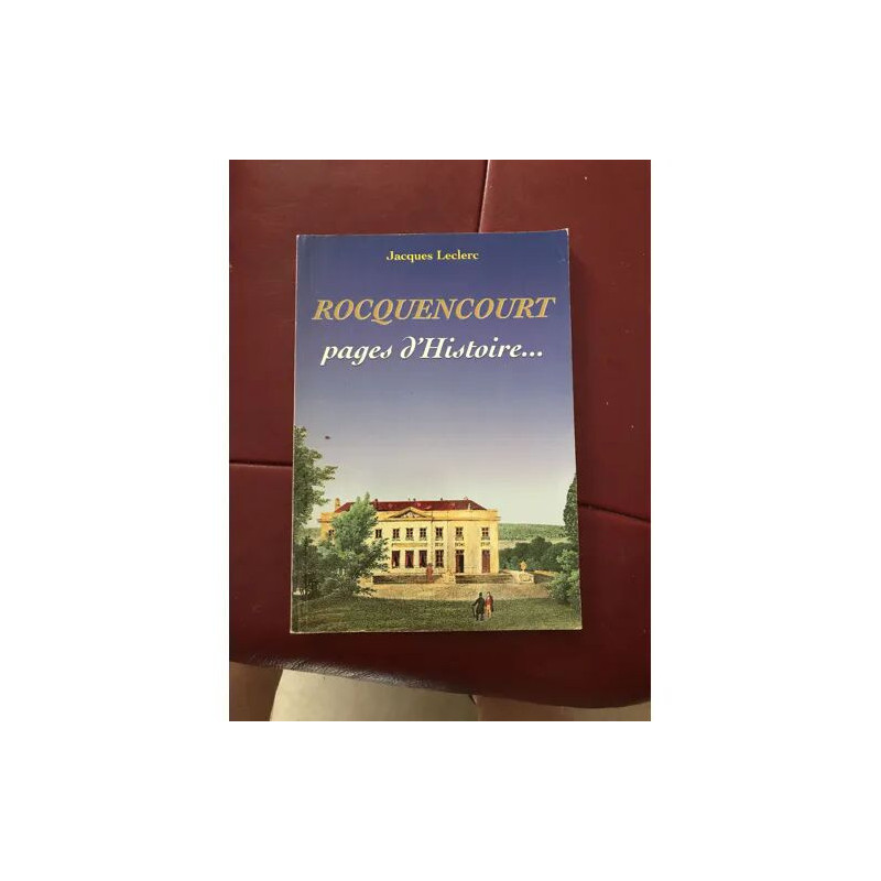 Rocquencourt pages d¿histoire