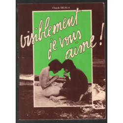 Visiblement je vous aime