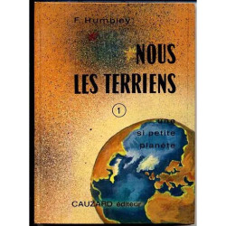 Nous les terriens tome 1 Une si petite planète