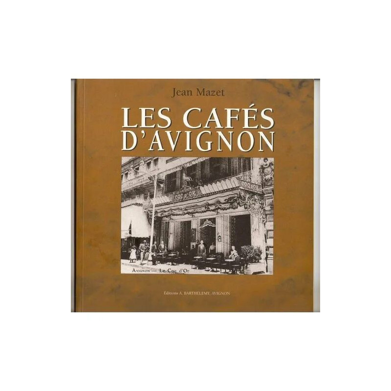 Les cafés d' Avignon