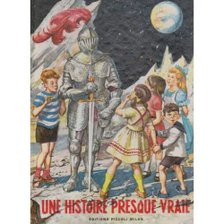 Une histoire presque vraie