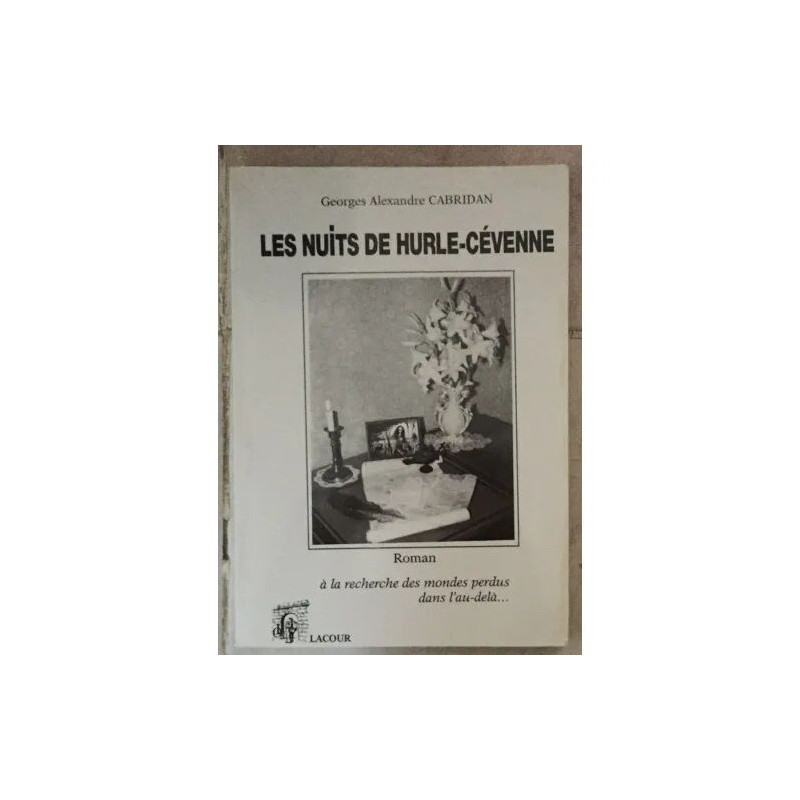 LES NUITS DE HURLE - CEVENNE A LA RECHERCHE DES MONDES PERDUS DANS...