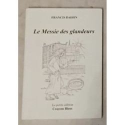 Le messie des glandeurs