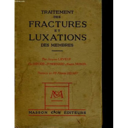 Traitement des Fractures et Luxations des Membres