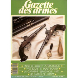 gazette des armes N° 176 : entre le silex et la percussion - par...