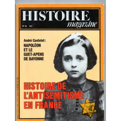 HISTOIRE MAGAZINE 18 HISTOIRE DE L'ANTISEMITISME EN FRANCE...