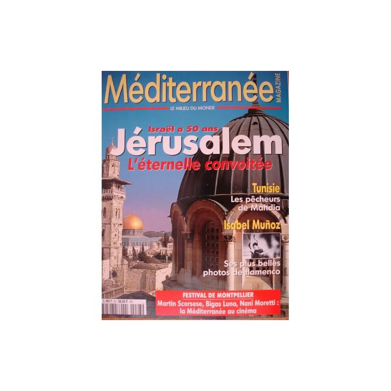 MEDITERRANEE N° 23 : ISRAEL A 50 ANS JERUSALEM L'ETERNELLE CONVOITEE